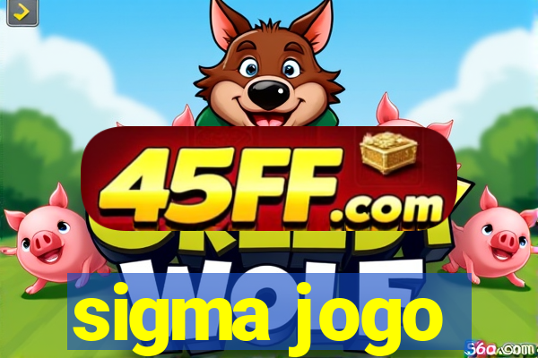 sigma jogo